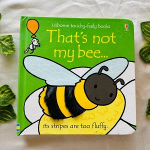 That's not my Bee: Touchy Feely Board Book