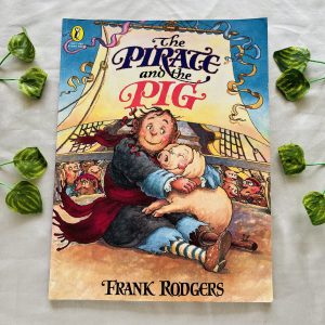The Pirate and the Pig:Picture Story Book