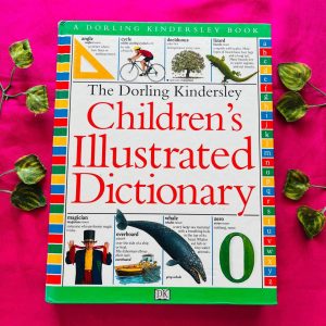 The Dorling Kindersley Children's Illustrated Dictionary
