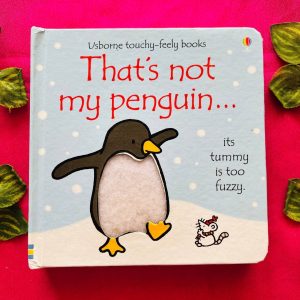 That's Not My Penguin: Touchy Feely Board Book