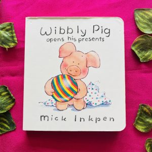 Wibbly Pig Open his Parents:Board Book
