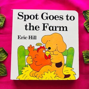 Spot Goes to the Farm: A Lift-the-Flap Board Book