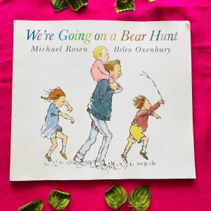 We're Going on a Bear Hunt: Picture Story Book