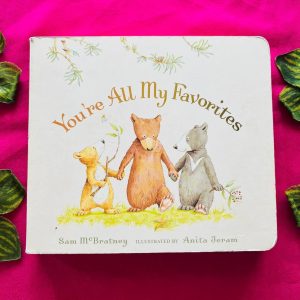 You're All My Favourites Board Book